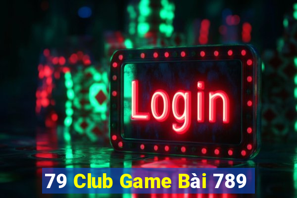 79 Club Game Bài 789