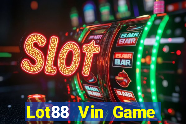 Lot88 Vin Game Bài Pc