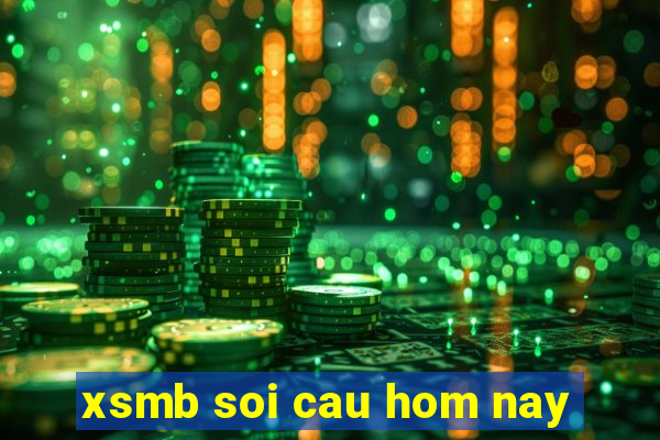 xsmb soi cau hom nay