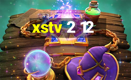 xstv 2 12