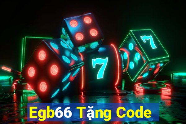 Egb66 Tặng Code