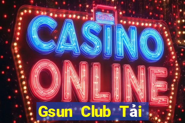 Gsun Club Tải Game Bài