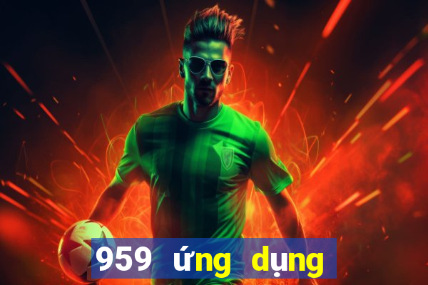 959 ứng dụng xổ số mới