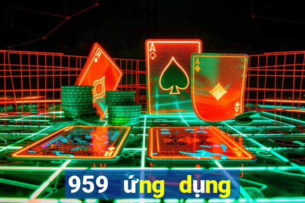 959 ứng dụng xổ số mới