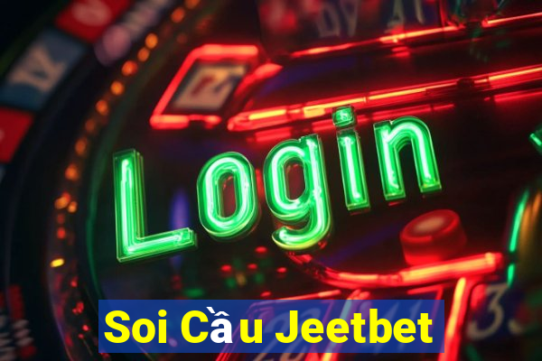 Soi Cầu Jeetbet