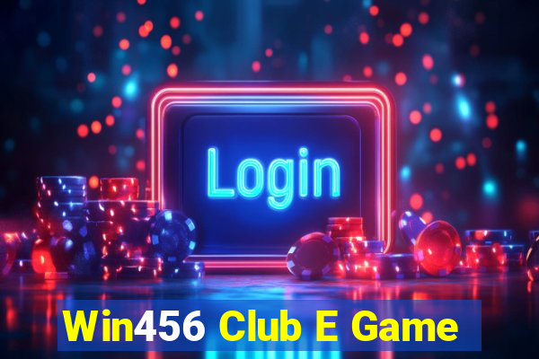 Win456 Club E Game