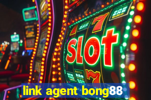 link agent bong88