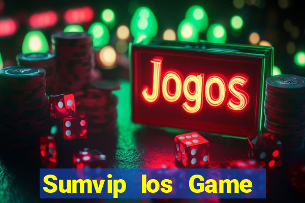 Sumvip Ios Game Bài Uống Rượu