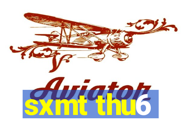 sxmt thu6