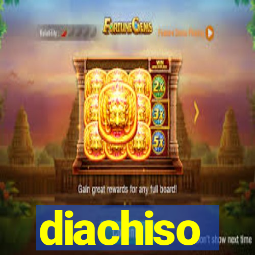 diachiso