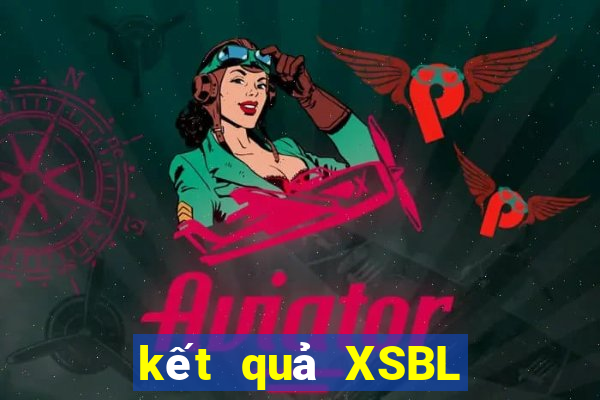 kết quả XSBL ngày 6