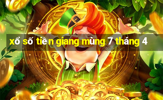 xổ số tiền giang mùng 7 tháng 4