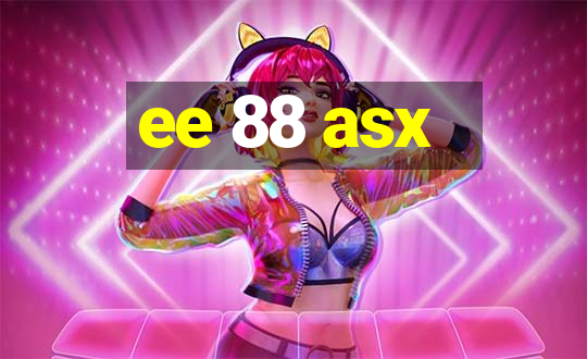 ee 88 asx