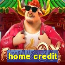 home credit