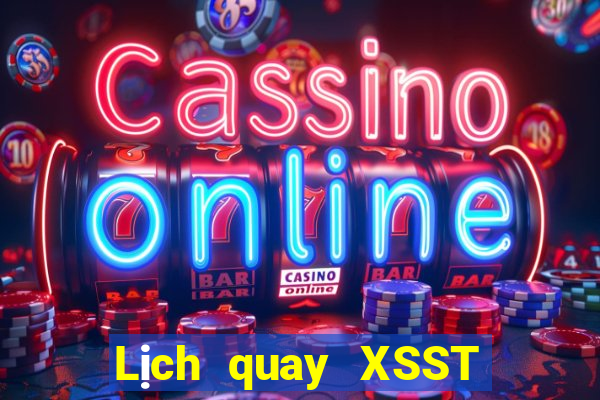 Lịch quay XSST Thứ 4