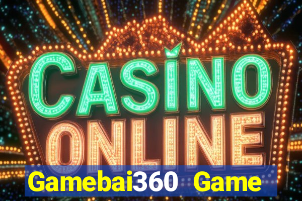 Gamebai360 Game Bài Tặng Tiền