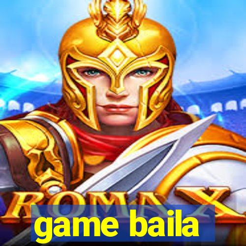 game baila