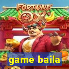 game baila