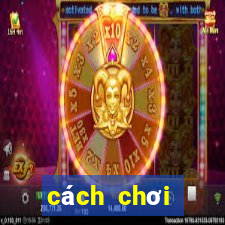 cách chơi baccarat online