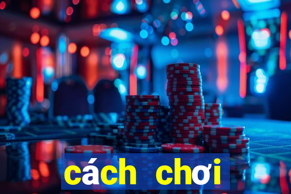 cách chơi baccarat online