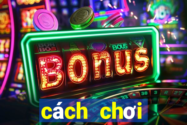 cách chơi baccarat online