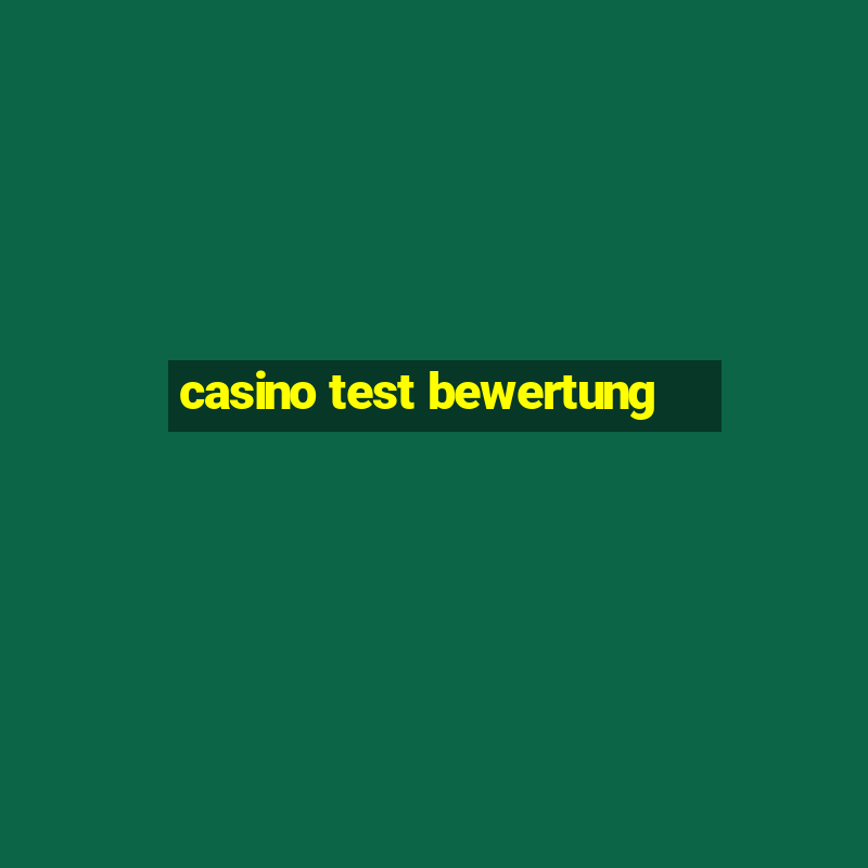 casino test bewertung