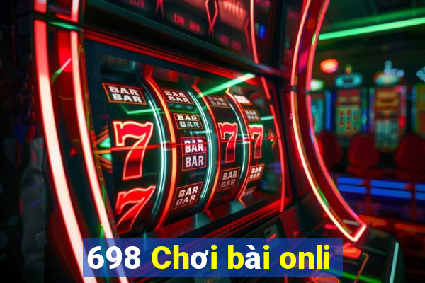 698 Chơi bài onli