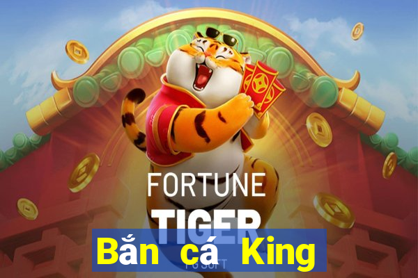 Bắn cá King Giải trí ll