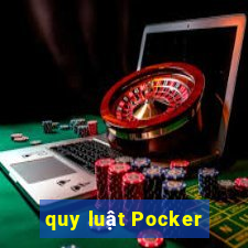 quy luật Pocker