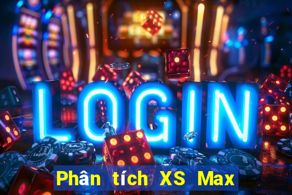 Phân tích XS Max 3D ngày 23