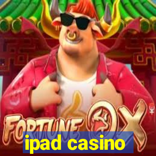 ipad casino