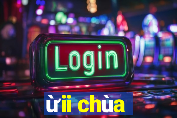 ừii chùa