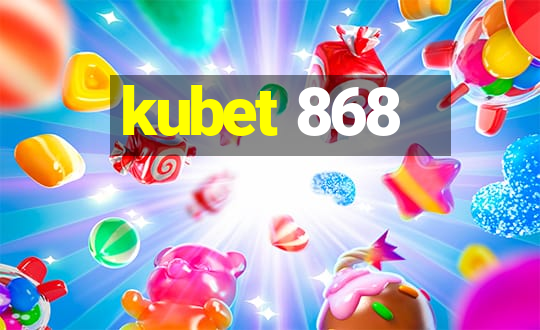 kubet 868