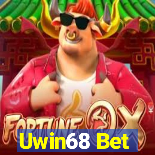 Uwin68 Bet