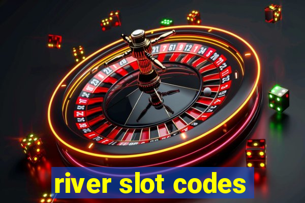 river slot codes