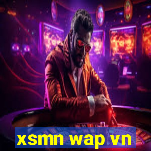 xsmn wap vn