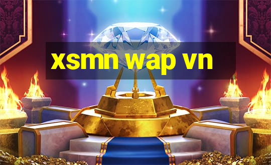 xsmn wap vn