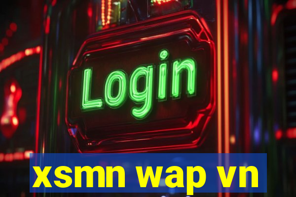 xsmn wap vn