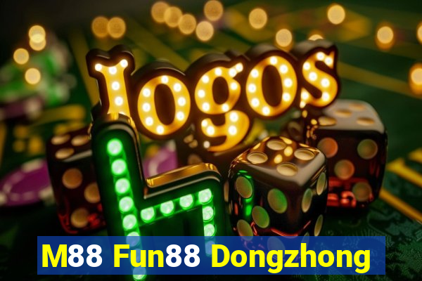 M88 Fun88 Dongzhong