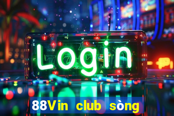 88Vin club sòng bài trực tuyến