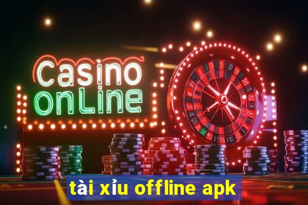 tài xỉu offline apk