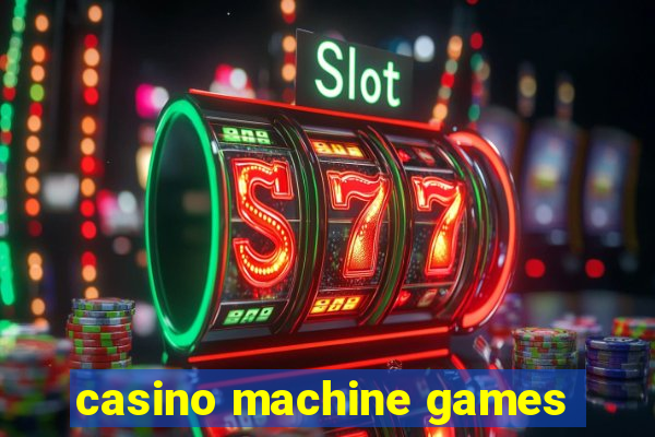 casino machine games