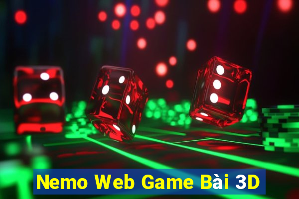 Nemo Web Game Bài 3D