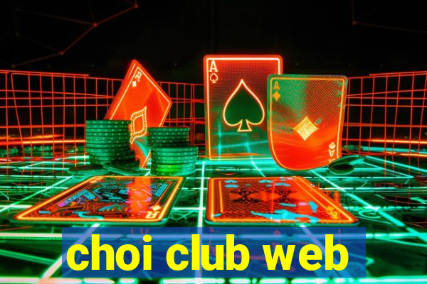 choi club web