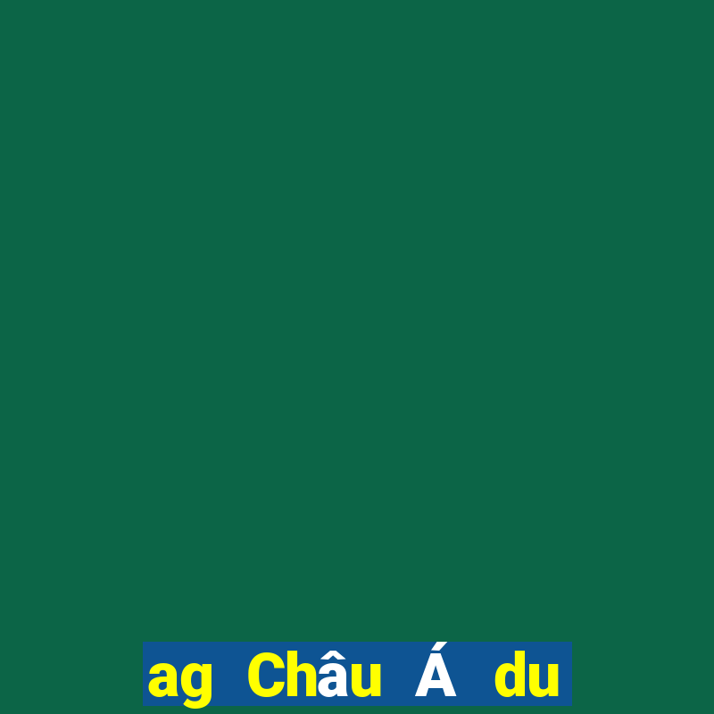 ag Châu Á du lịch điện