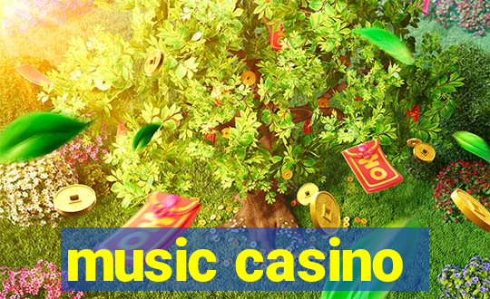 music casino