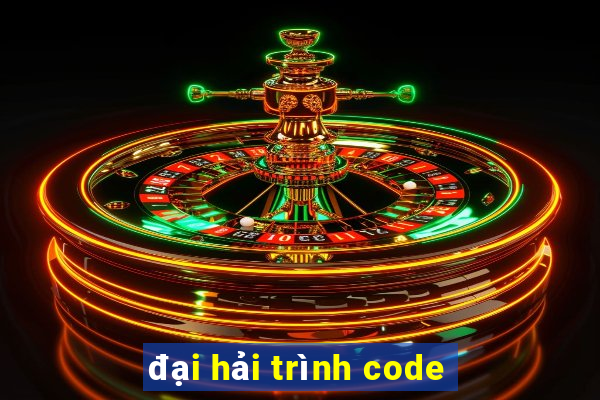 đại hải trình code