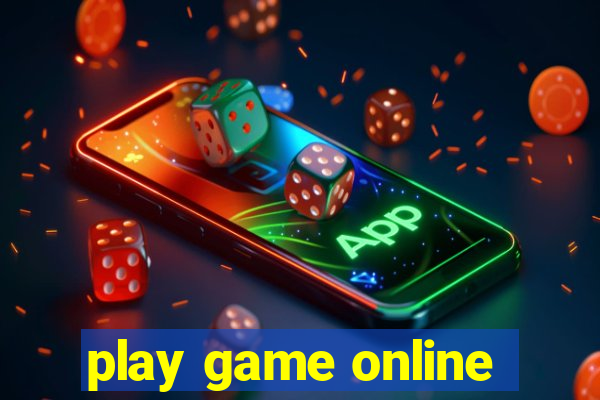 play game online