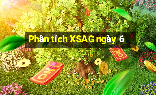 Phân tích XSAG ngày 6