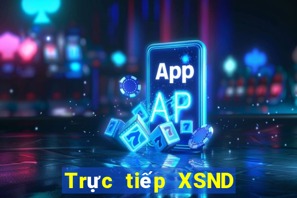 Trực tiếp XSND thứ Ba